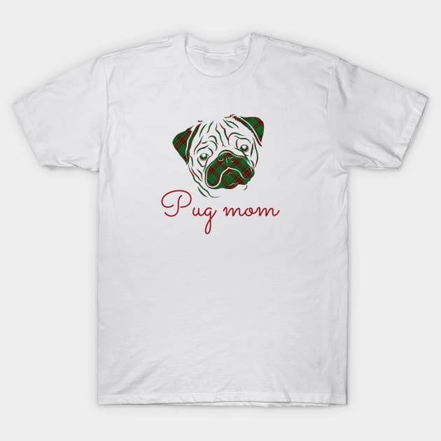 Pug Mom with Green Plaid T-Shirt by Mplanet